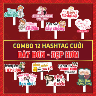 Combo 12 Hashtag Cầm Tay Chụp Ảnh Đám Cưới, Đám Hỏi...