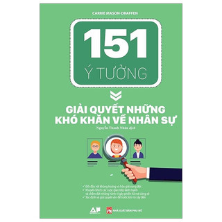 Sách - 151 ý tưởng giải quyết những khó khăn về nhân sự