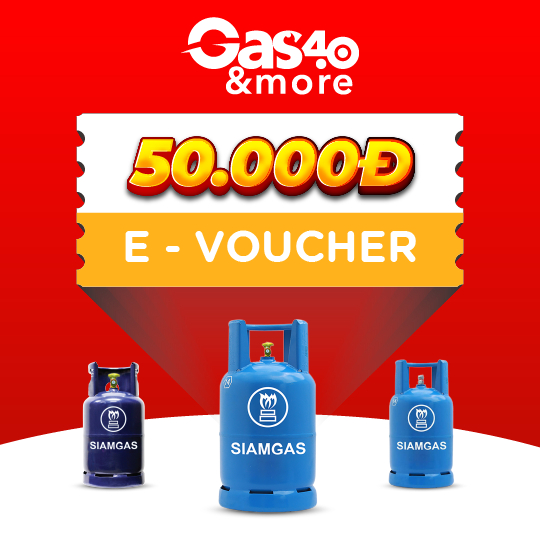 Toàn Quốc [E-Voucher] Gas4.0 &more – Ưu đãi 50k cho sản phẩm bình Gas Siam 12kg