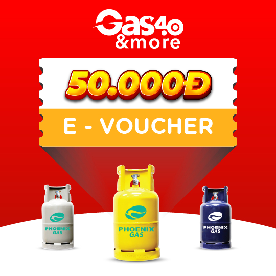 Toàn Quốc [E-Voucher] Gas4.0 &more - Ưu đãi 50k cho sản phẩm bình Gas Phoenix 12kg