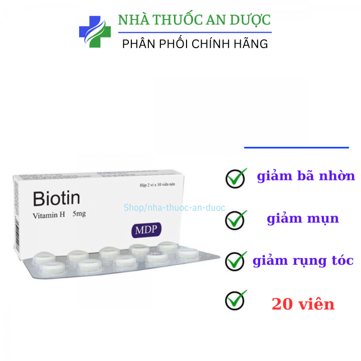 Viên uống Biotin vitamin H giúp mọc tóc da trẻ đẹp hộp 20 viên