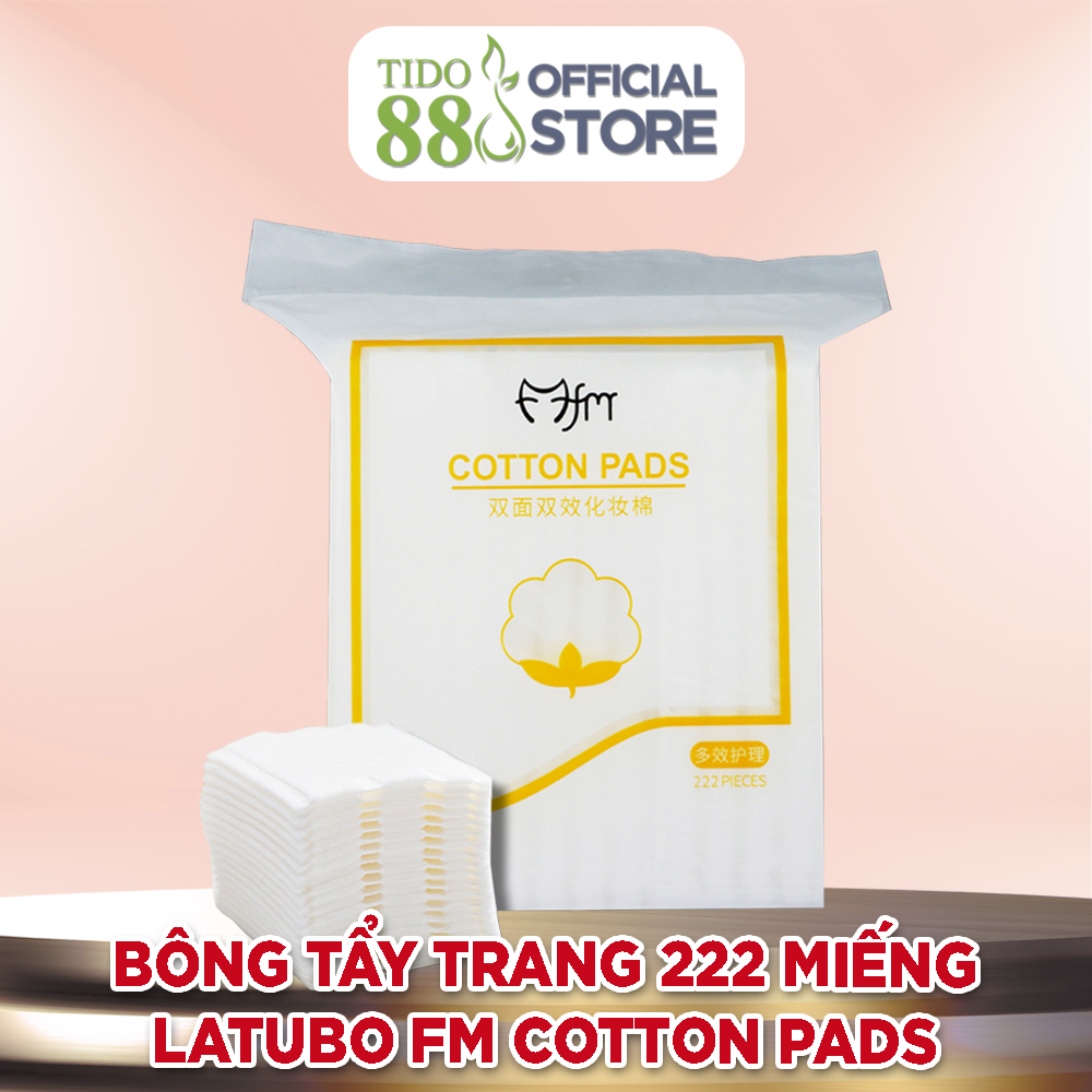 Bông tẩy trang 222 miếng LATUBO Fm cotton Pads 3 lớp dày mịn mềm mại NPP Tido88