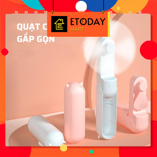Quạt ETODAY MART Mini Cầm Tay Gấp Gọn 2 Chế Độ Gió Tích Hợp Sạc Dự Phòng Điện Thoại 2000mAh