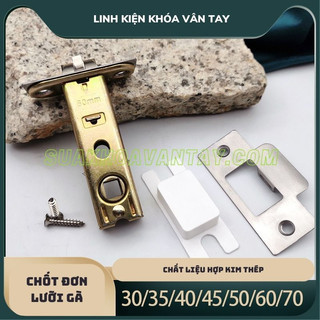 Thân khóa lưỡi gà chốt đơn khóa vân tay