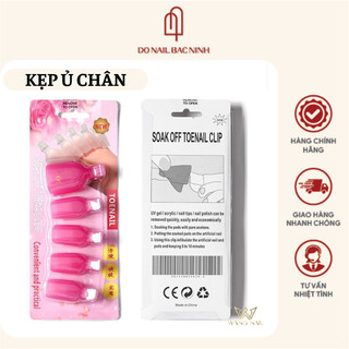 Kẹp ủ tháo móng chân - bộ 5 cái kẹp nhựa chuyên dụng cho dân làm móng