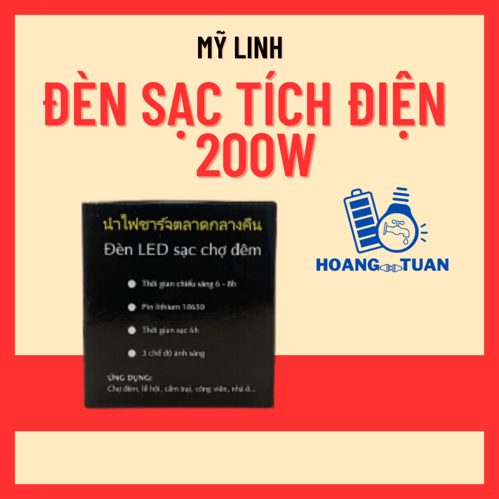 Đèn tích điện Mỹ Linh 200W, đèn sạc hội chợ, đèn sạc dự phòng, siêu sáng, 3 chế độ, hàng chính hãng