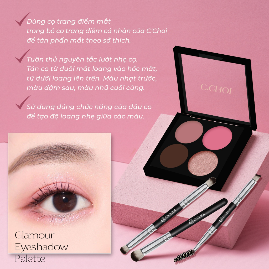Phấn Mắt 4 ô - Mỹ Phẩm Xanh C’Choi - Glamour Eyeshadow Palette - Phối màu lì và màu nhũ, an toàn, đẹp tự nhiên