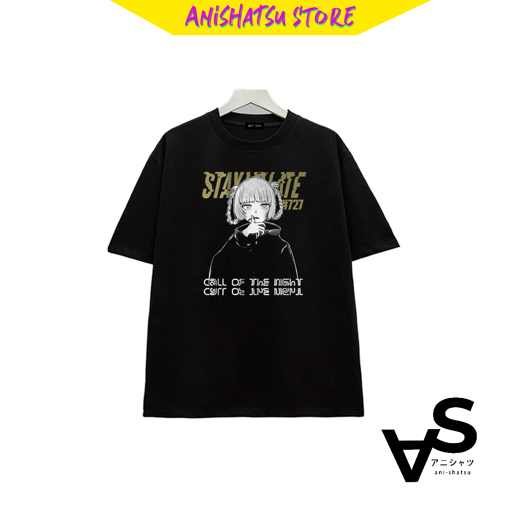 Áo thun Call of the Night Nazuna Stay Up Night - cực chất giá rẻ mẫu HOT bán chạy