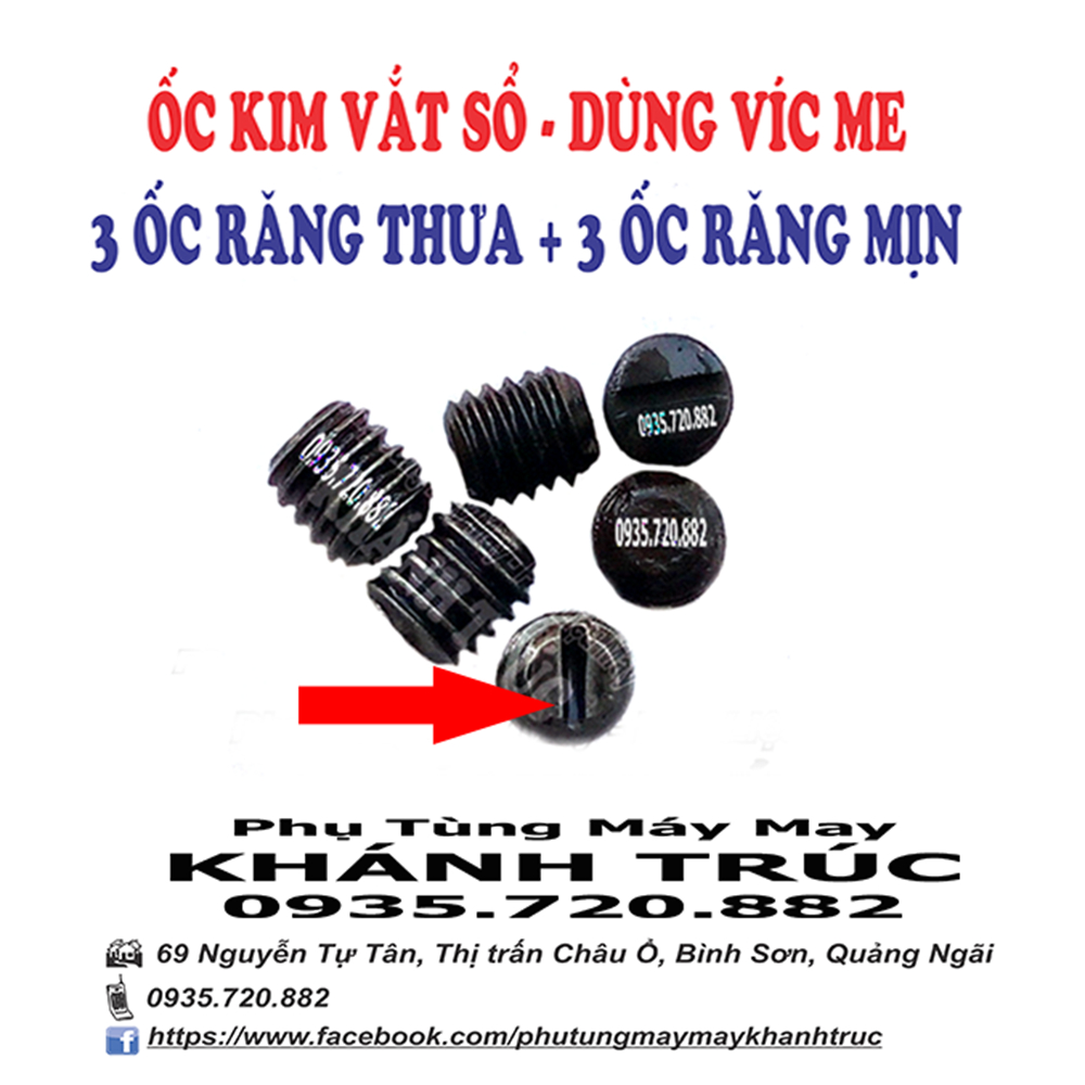 Combo 6 ốc kim máy vắt sổ 3 ốc răng thưa và 3 ốc răng mịn máy may công nghiệp