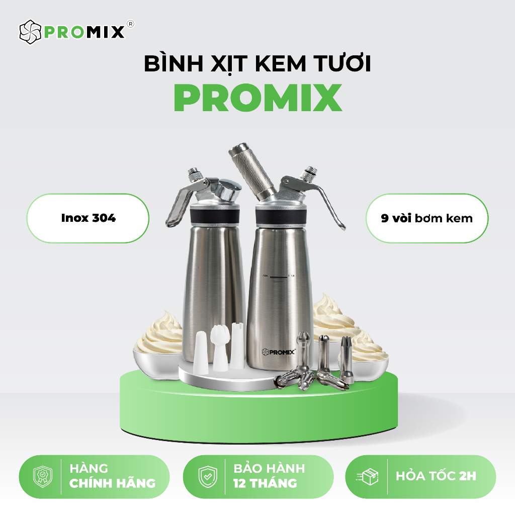 Bình xịt kem tươi inox Promix - bình xịt kem phổ thông tại thị trường Việt Nam hiện nay Bảo hành 12 tháng