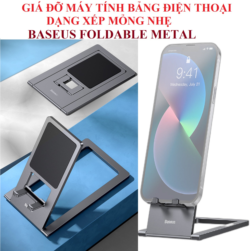 Giá đỡ máy tính bảng điện thoại để bàn hợp kim nhôm siêu mỏng xếp gọn Baseus Foldable Metal