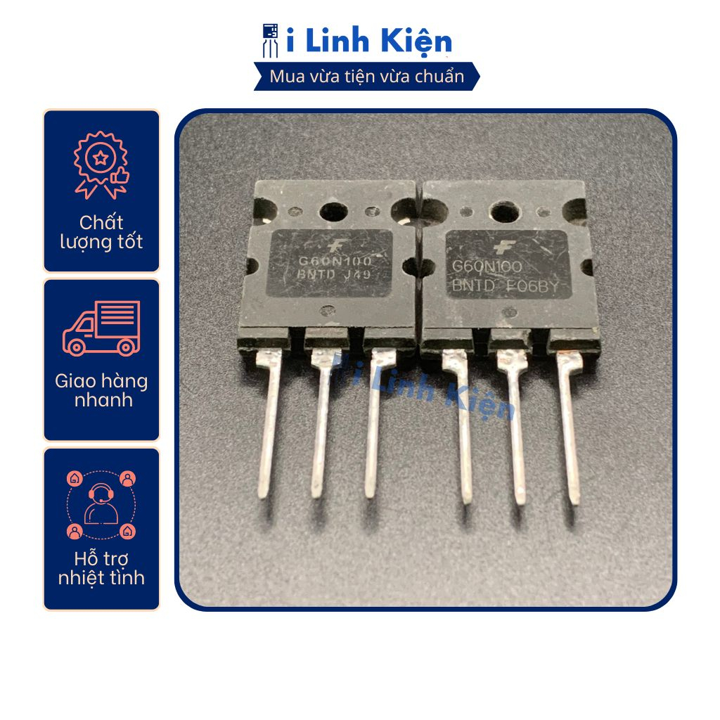 60N100 IGBT G60N100 60A 100V tháo máy chất lượng tốt.