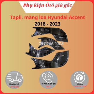 Ốp tapli, màng loa cửa xe Hyundai Accent 2018 - 2021, 2022, 2023 titan cao cấp, sáng bóng