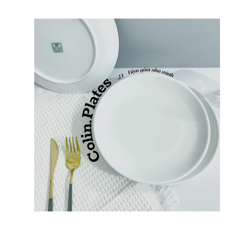 Đĩa Gốm Sứ Bát Tràng Trắng, Decor Bếp  Colin-Colin Plates