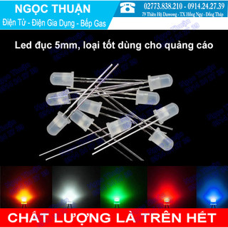 Led đục 5mm loại tốt