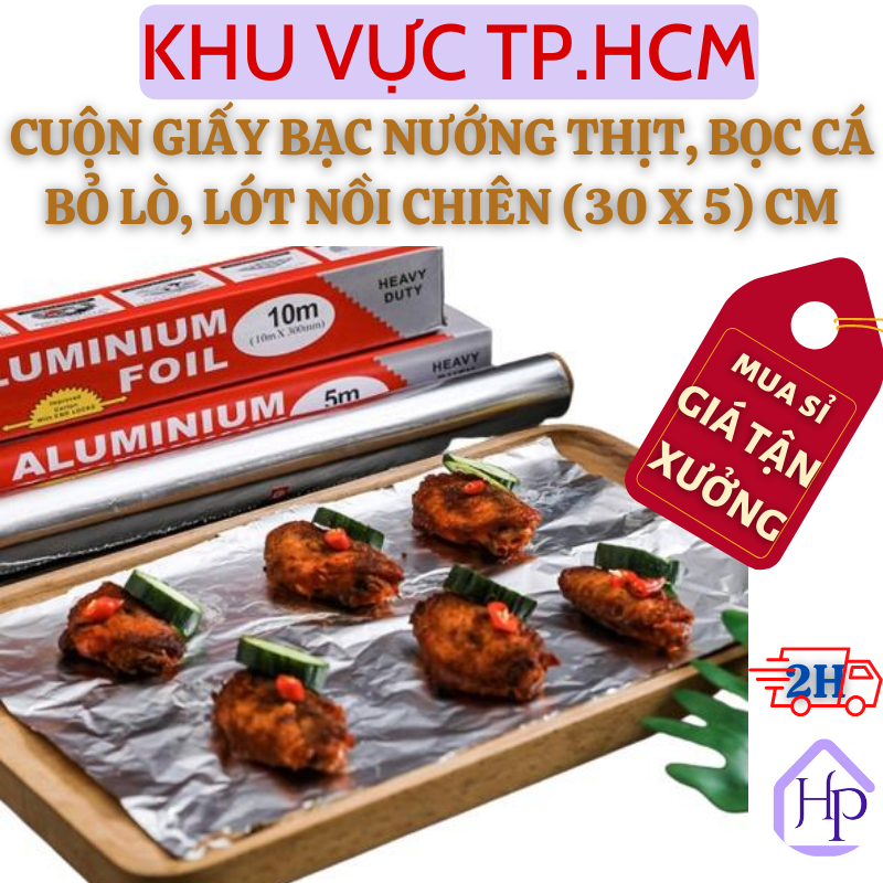 Cuộn giấy bạc bọc thực phẩm cao cấp Aluminium Foil, kích thước (30cm x 5m), giấy bạc nướng thịt, giữ nhiệt thức ăn