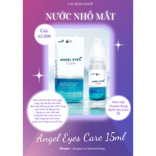 Nước Nhỏ Mắt Angel Eyes Care 15ml Cấp Ẩm Chuyên Dụng Cho Lens