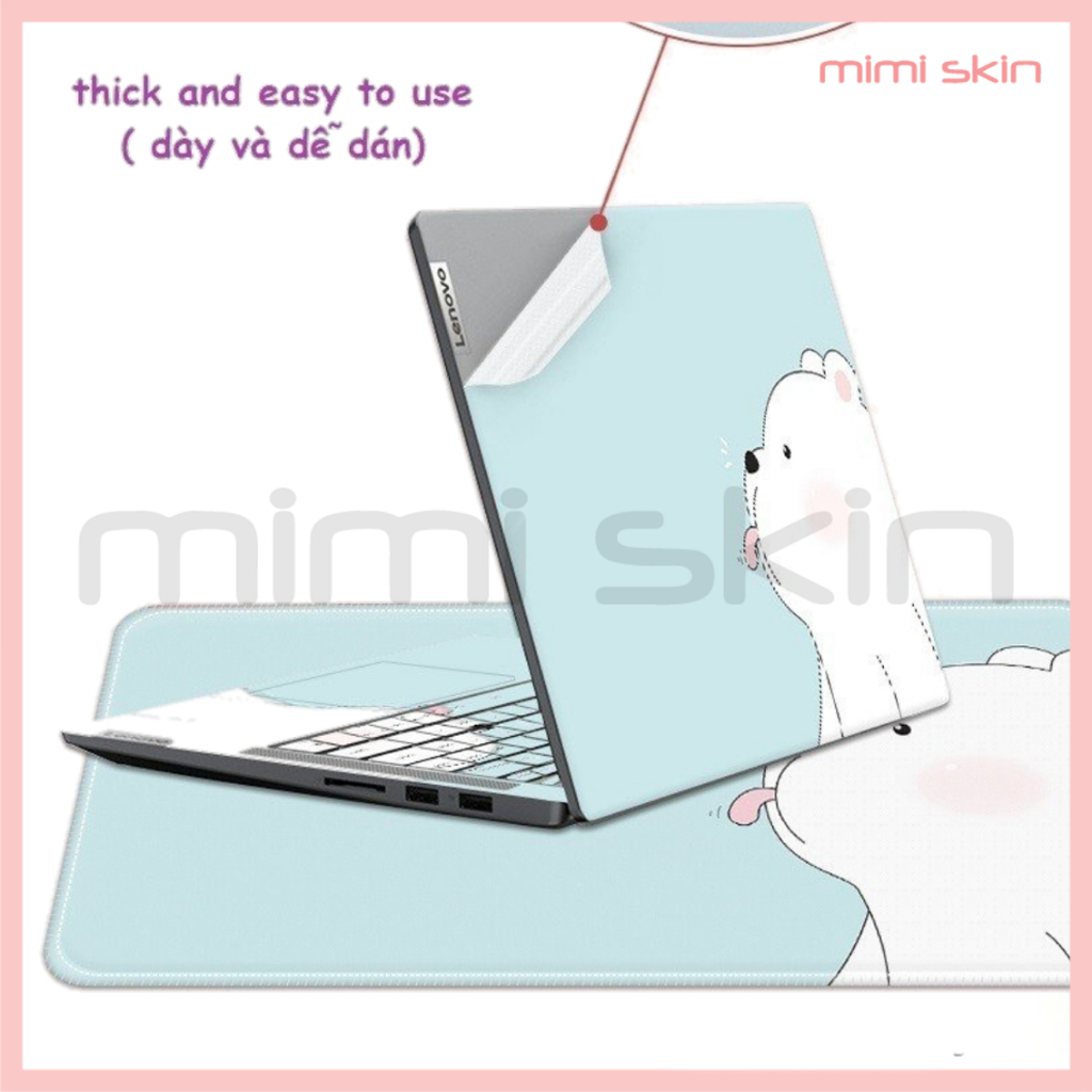 Dán bảo vệ laptop PET dễ thương được cắt sẵn dành riêng cho từng loại laptop hiệu MIMISKIN