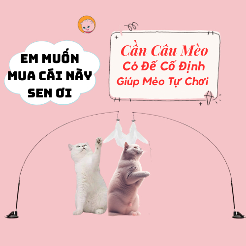 Đồ chơi cần câu cho mèo có đế cố định chốt chắc chắn một món đồ chơi thú vị và đầy mê hoặc