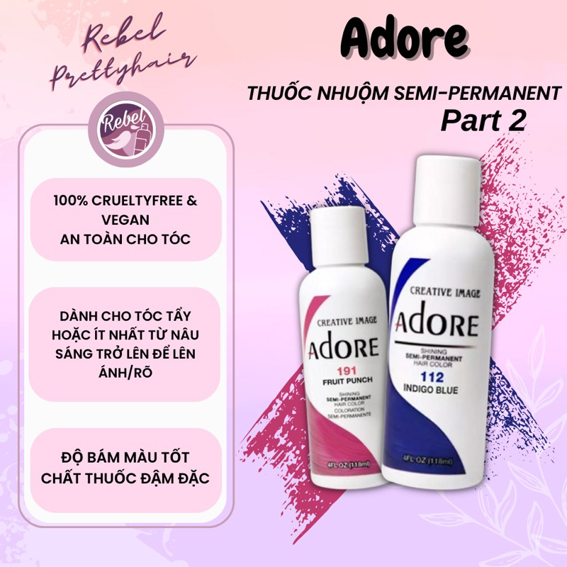 Thuốc nhuộm tóc Adore Hair Color dạng Semi-permanent USA - Rebel.prettyhair
