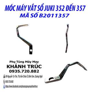 B2011357 Móc máy vắt sổ JUKI 325 ĐẾN 357 máy may công nghiệp