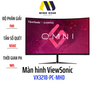 Màn hình cong viewsonic vx3218-pc-mhd 32 inch full hd, 165hz, 1ms - hàng chính hãng