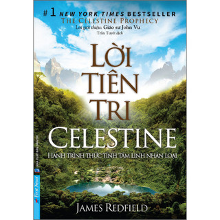 Sách - Lời tiên tri Celestine - Hành trình thức tỉnh tâm linh nhân loại