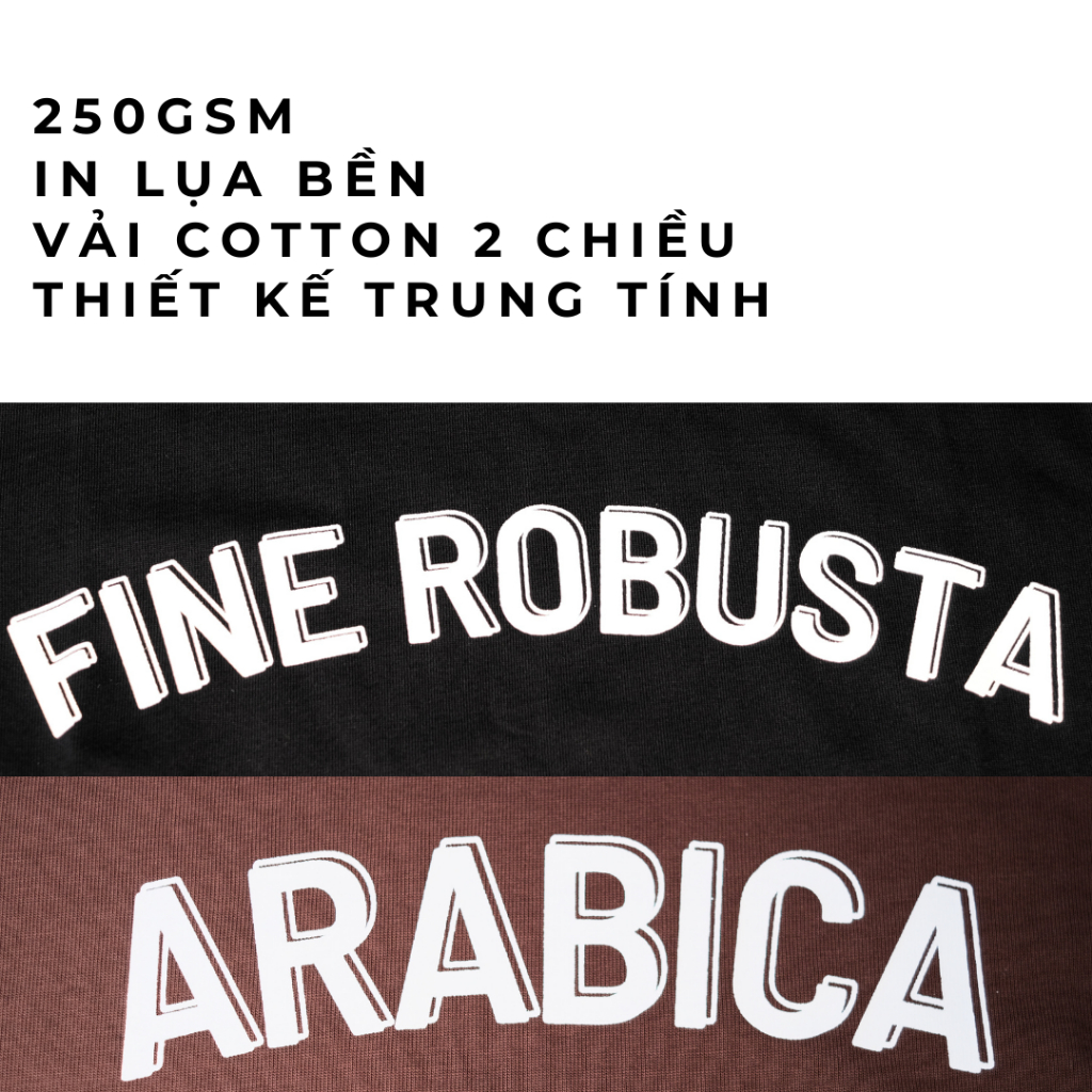 Áo thun cà phê Fine Robusta, Arabica dáng regular, cotton 2 chiều 250gsm unisex localbrand chất dày dặn