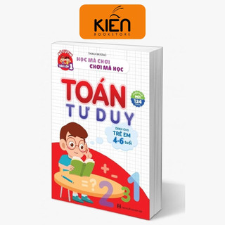 Sách - Toán Tư Duy Cho Trẻ Em Từ 4-6 Tuổi