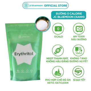 ✅[CÓ QUÀ] Đường ăn kiêng 0 Calo Erythritol JC BLUEMOON