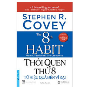 Sách thói quen thứ 8 - từ hiệu quả đến vĩ đại
