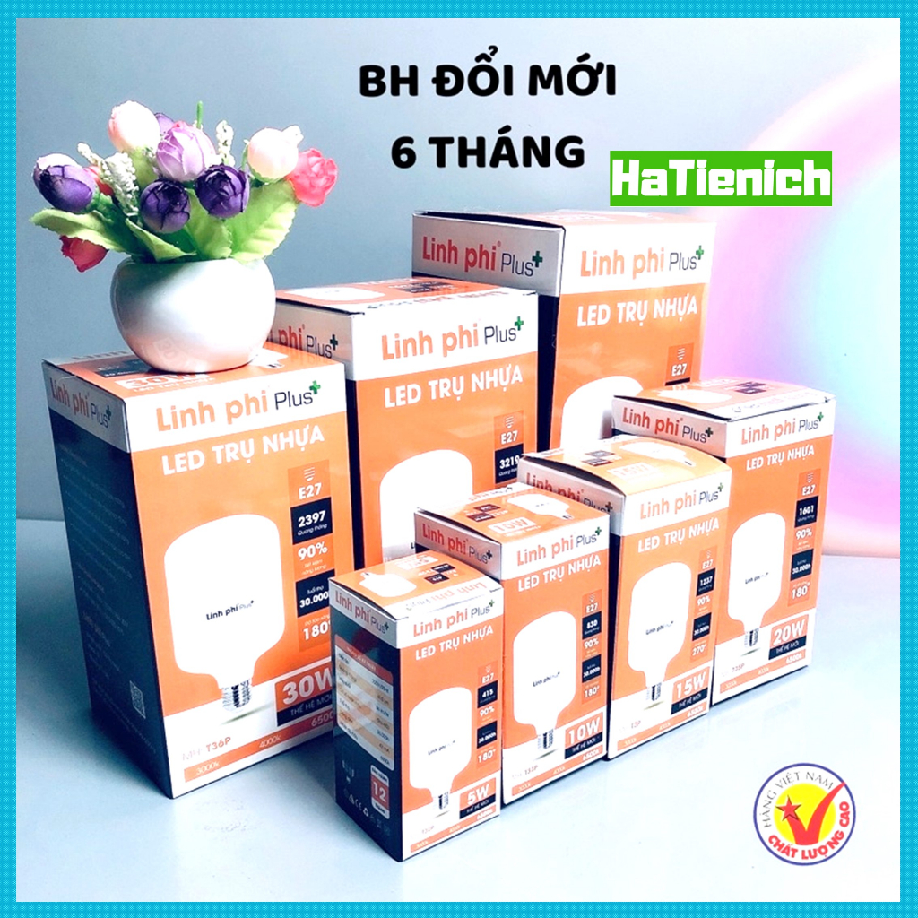 Bóng đèn Linh Phi Plus 5w-65w 50w 40w 30w 20w 10w 5w siêu sáng tiết kiệm điện, LED BULB trụ LINH PHI chống nước BẢO HÀNH