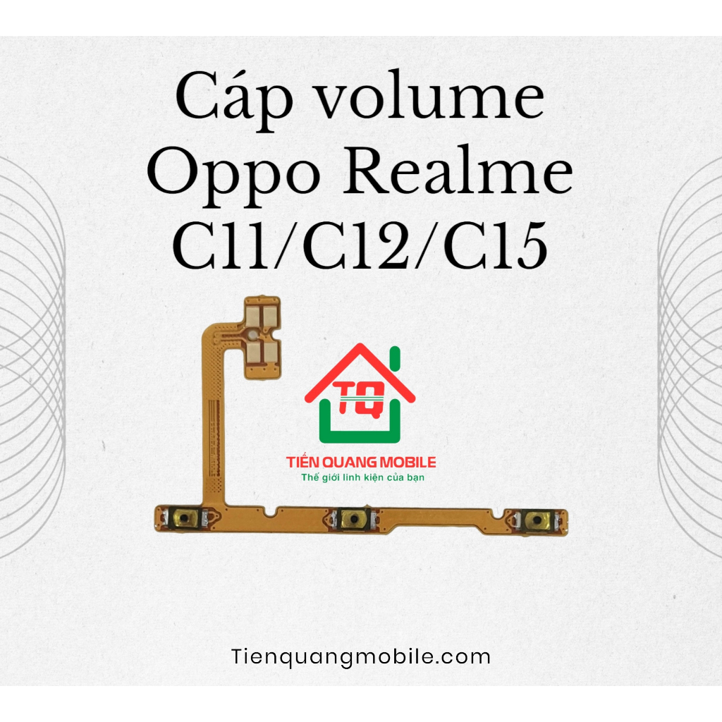 Cáp nguồn volum Oppo Realme C11/ C12/ C15/ C17 chung mã