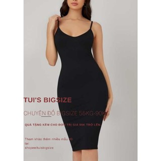 ĐẦM BODY 2 DÂY CỔ TIM . (Size lớn bigsize 55kg-95kg).