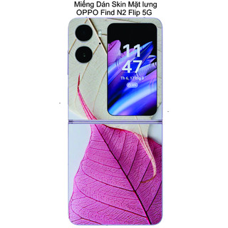 Miếng skin cho OPPO Find N2 Flip 5G Tạo thêm diện mạo mới cho máy, chống nước, chống trầy xước