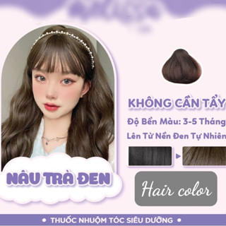   Freeship Thuốc Nhuộm Tóc tại Tại Nhà Màu NÂU TRÀ ĐEN Tặng Oxi + gawmg tay 