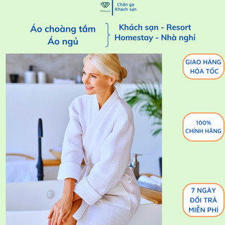 Áo choàng ngủ cho khách sạn, resort, chất liệu cotton thiết kế dạng tổ ông thoáng mát size đầy đủ cho cả nam và nữ