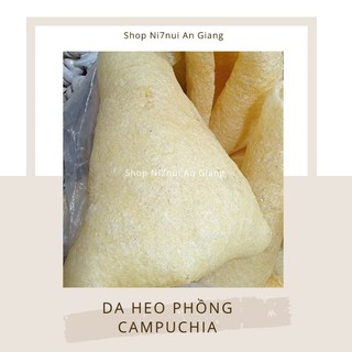 Da heo phồng Campuchia giòn rụm