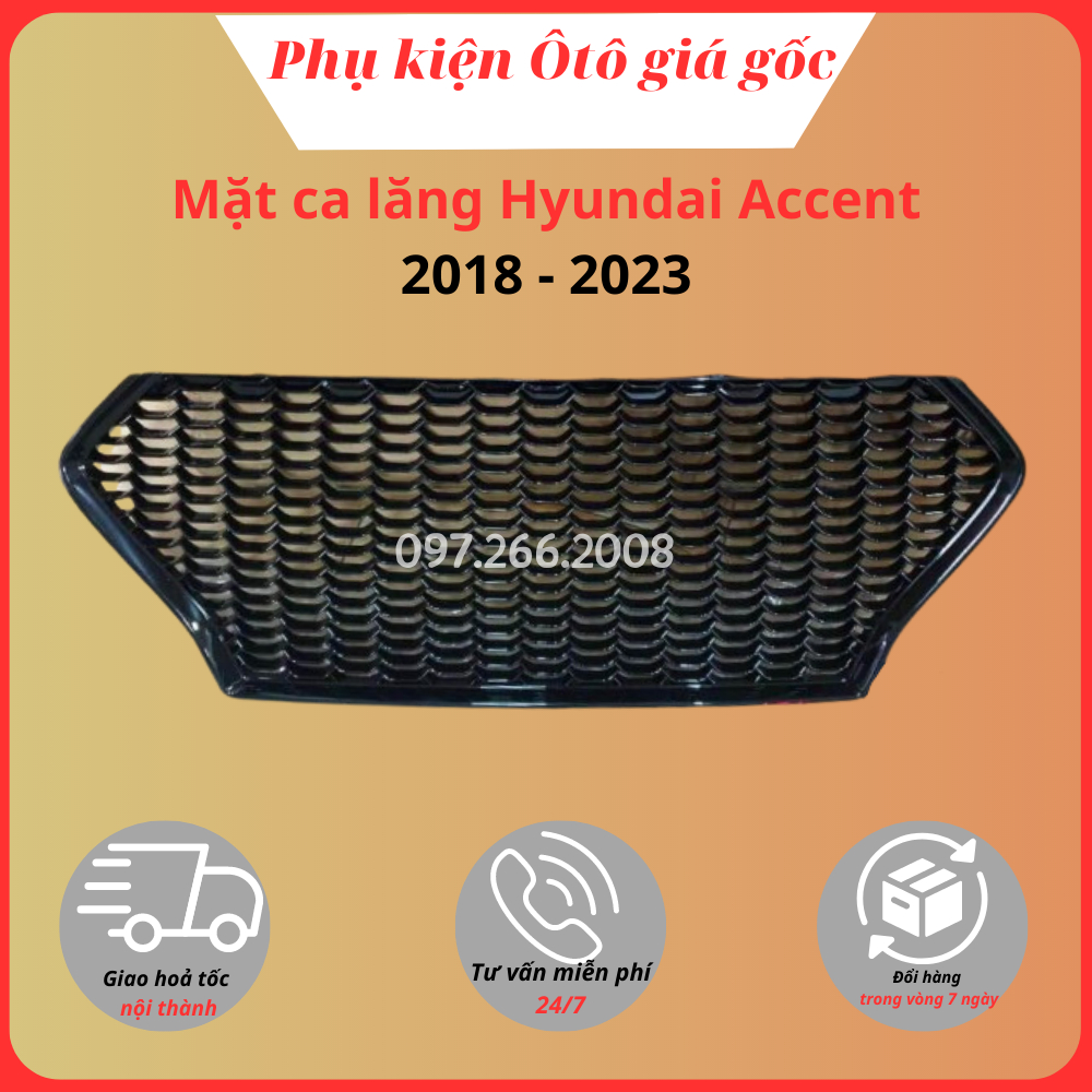Mặt ca lăng xe Hyundai Accent 2018 - 2021, 2022, 2023 loại cao cấp