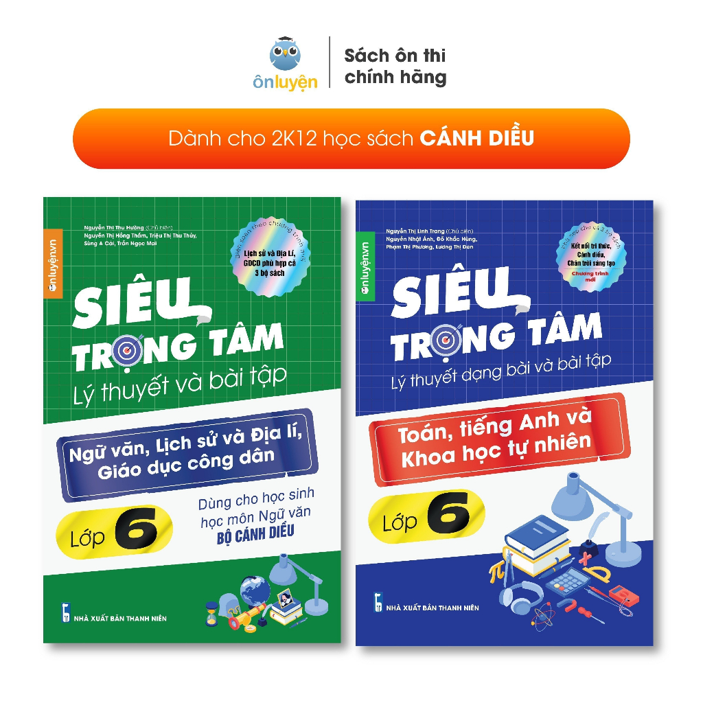 Sách Lớp 6 (Bộ Cánh diều)- Combo 2 Siêu trọng tâm TOÁN, TIẾNG ANH, KHTN và Văn, Khoa học xã hội lớp 6