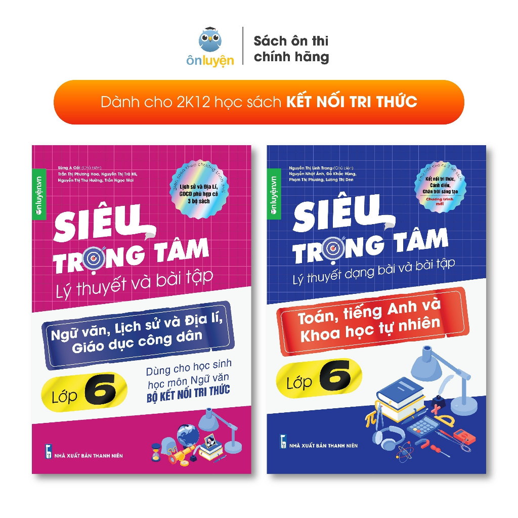 Sách Lớp 6 (Bộ Kết nối )- Combo 2 Siêu trọng tâm TOÁN, TIẾNG ANH, KHTN và Văn, Khoa học xã hội lớp 6