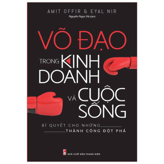 Sách kinh doanh - võ đạo trong kinh doanh và cuộc sống - amit offir và eyal nir