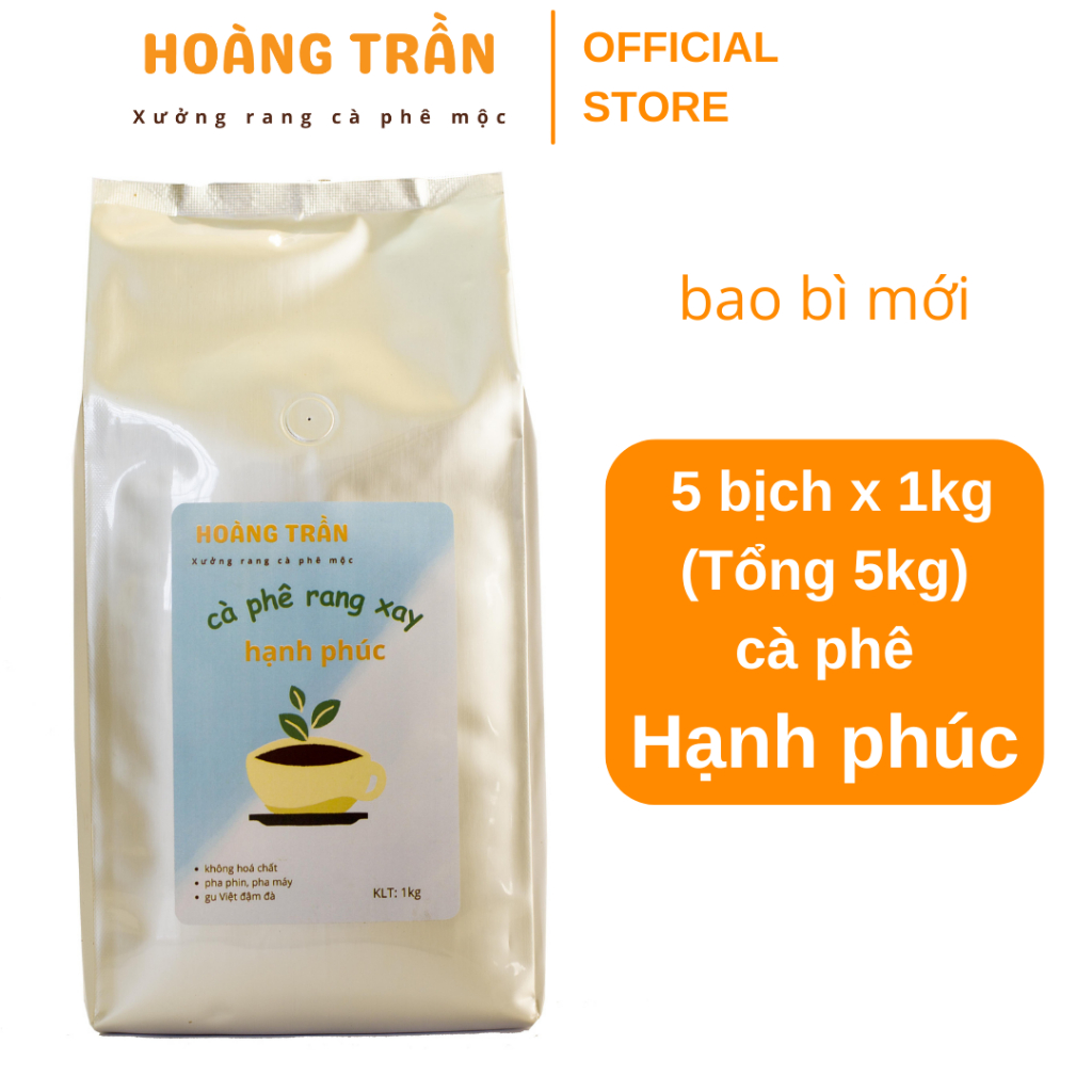 5kg Cà Phê Nguyên Chất Rang Mộc – Hạnh Phúc - [1kg/bịch]