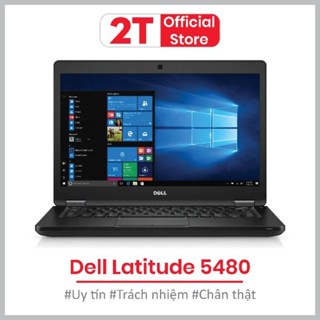 Laptop Dell Latitude 5480 màn 14'' Full HD, Ram 8GB SSD 256GB chip Intel Core i5-6300U chuyên văn phòng (WIFI)