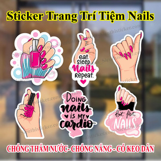 Decal Decor Trang Trí Tiệm Nails - Decal dán cửa, tường Tiệm Nails Chống Nước, Cắt Sẵn, Sẵn Keo Dán ND01