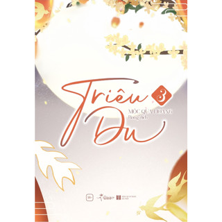 Sách - Triêu Du (COMBO 3 TẬP/ LẺ TẬP 3) - Mộc Qua Hoàng