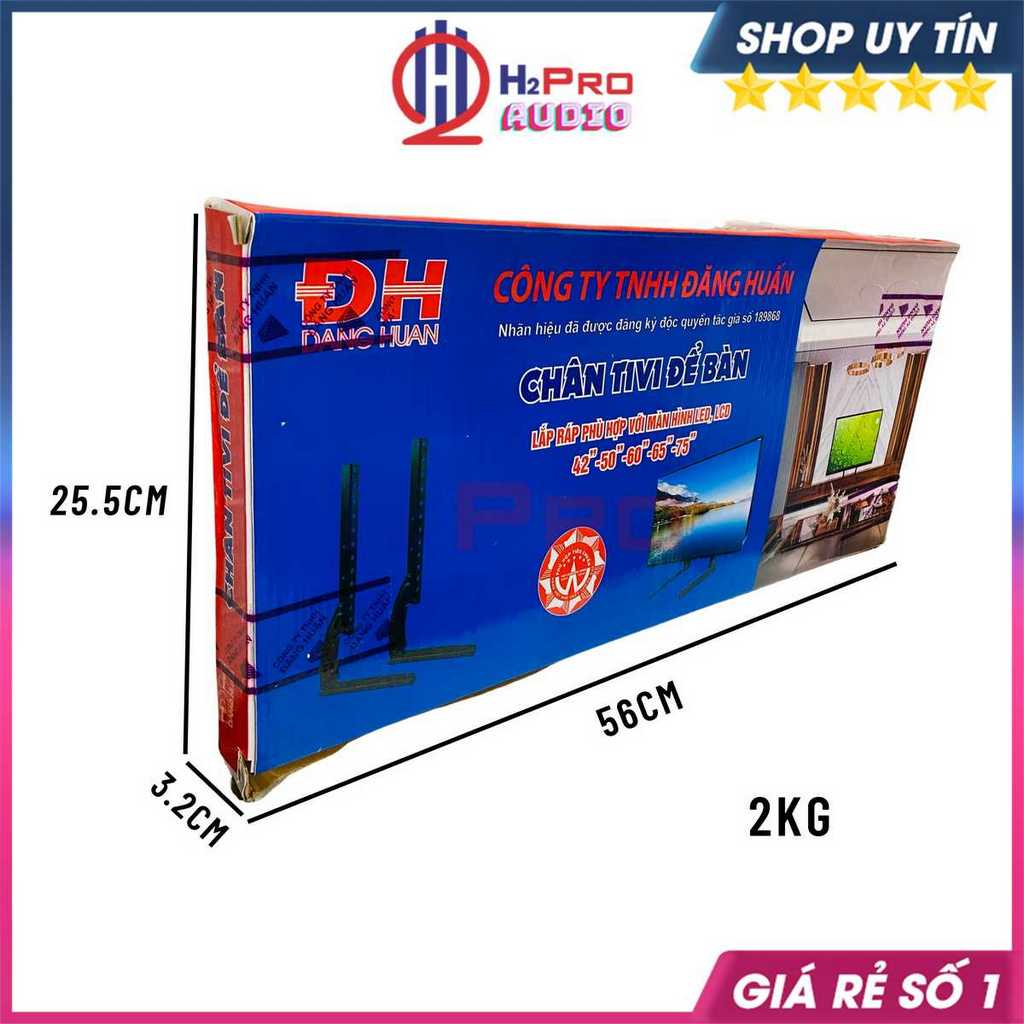 Chân Đế Tivi Để Bàn Đa Năng 42 - 50 - 60 - 65 - 75 Inch Cao Cấp, Chân Chắc Chắn, Dễ Lắp, Dùng Mọi Loại Tv - H2pro Audio
