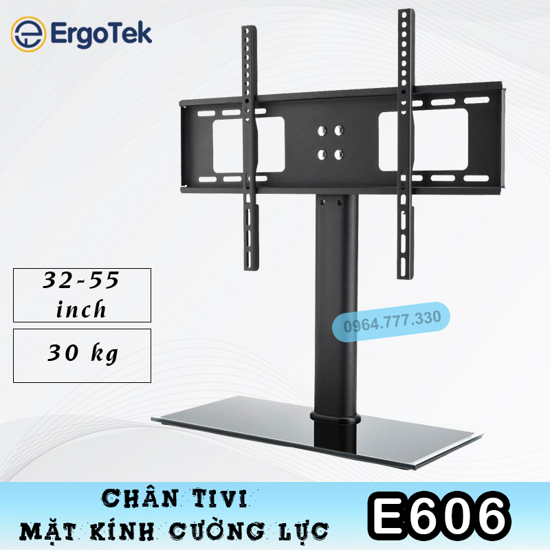 [Hoả tốc] E606 - Chân Đế TIVI Đa Năng - Mặt kính Cường Lực [32-55 inch] - Chân đế tivi để bàn #E607 [32-65 inch]