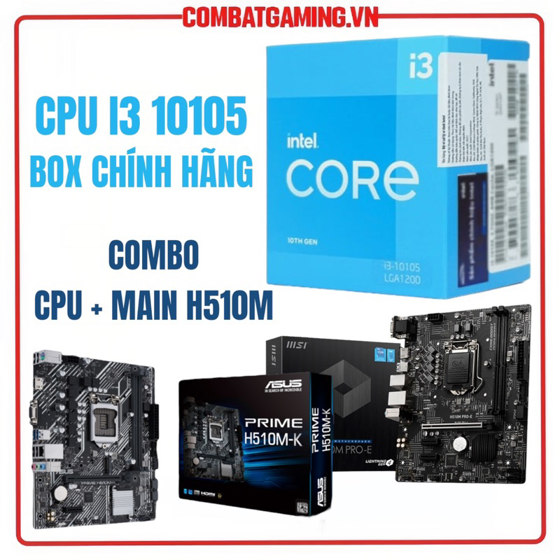 Bộ Vi Xử Lý CPU i3 10105 Box Chính Hãng + Main ASUS MSI H510M | BigBuy360 - bigbuy360.vn