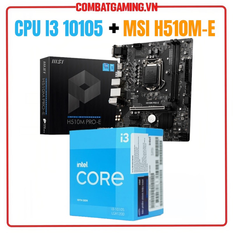 Bộ Vi Xử Lý CPU i3 10105 Box Chính Hãng + Main ASUS MSI H510M | BigBuy360 - bigbuy360.vn